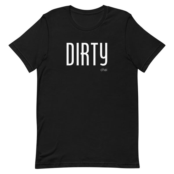Dirty - Short-Sleeve Unisex T-Shirt